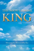 The Soon Coming King | Maureen Mataranyika | Taschenbuch | Englisch | 2018
