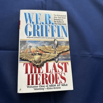 W.E.B. Griffin The Last Heroes PBK GOOD