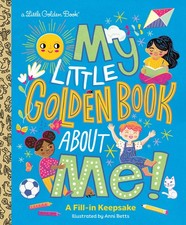 My Little Golden Book About Me : A Fill-in Keepsake Little Sky/Pale blue