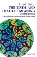 The Birth And Death Of Meaning | Ernest Becker | Taschenbuch | Englisch