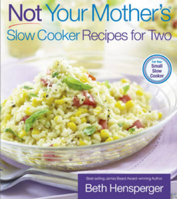 Not Your Mother's Slow Cooker Recipes for Two - Paperback - GOOD