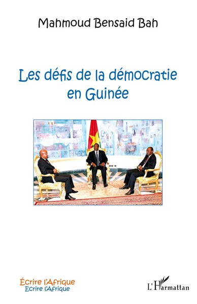 Les DéFis De La DéMocratie En GuinéE Mahmoud Bah Taschenbuch Écrire l'Afrique-image