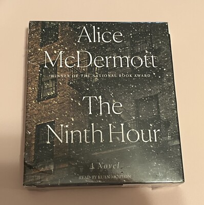 The Ninth Hour - Alice McDermott Audiobook CD Unabridged NEW SEALED Euan Morton