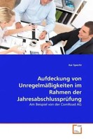 Aufdeckung Von UnregelmäßIgkeiten Im Rahmen Der JahresabschlussprüFung Specht