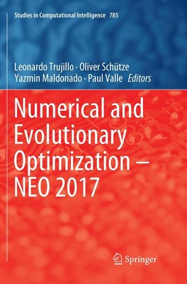 Numerical and Evolutionary Optimization - NEO 2017 Leonardo Trujillo