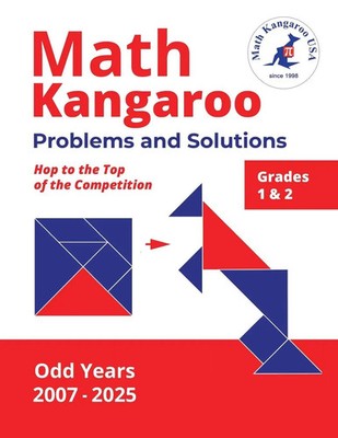 Math Kangaroo Problems and Solutions - Grades 1 & 2 - Odd Years | Usa | Buch