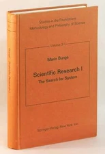 Mario Bunge / Scientific Research I The Search for System 1st Edition #263400