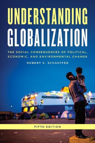 Thumbnail - Robert K. Schaeffer Understanding Globalization (taschenbuch) (us