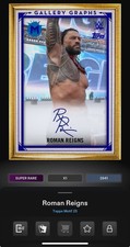 DIGITAL TOPPS WWE SLAM Roman Reigns SUPER RARE ULTRAMARINE GALLERY GRAPHS Read