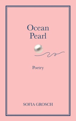 Ocean Pearl | Poetry | Sofia Grosch | Taschenbuch | Englisch | 2023