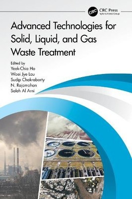 Advanced Technologies for Solid, Liquid, and Gas Waste Treatment [Paperback]