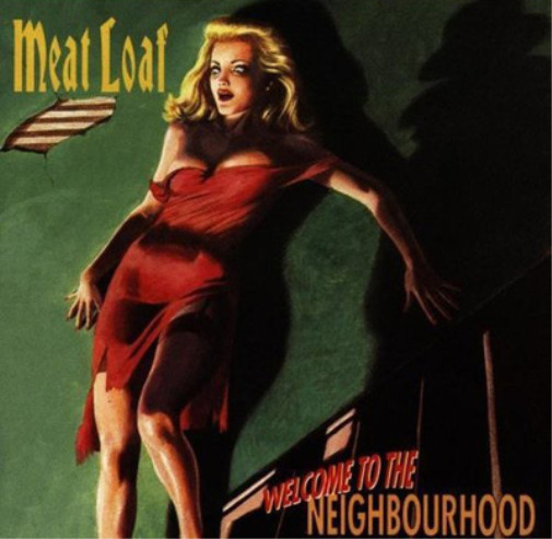 Альбом Meat Loaf Welcome to the Neighbourhood (CD) (ИМПОРТ из Великобритании)