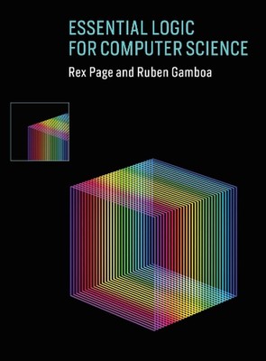 Essential Logic for Computer Science by Rex Page (English) Hardcover Book
