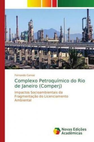 Thumbnail - Complexo Petroquímico Do Rio De Janeiro (comperj) Impactos
