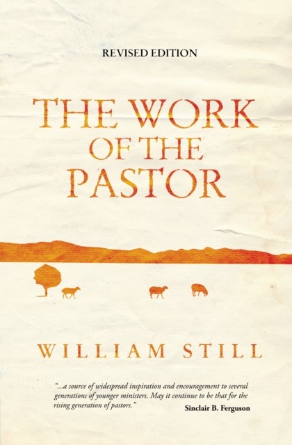The Work of the Pastor by William Still NEW Free UK Delivery - Image 2
