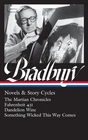 Ray Bradbury: Novels & Story Cycles (LOA #347): The Martian Chronicles / Fah...