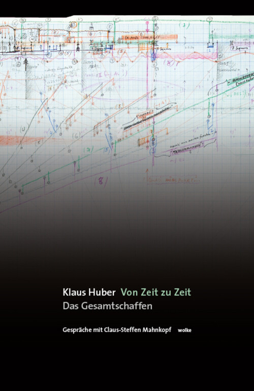 Thumbnail - Von Zeit Zu Zeit | Das Gesamtschaffen | Klaus Huber (u. A.) |