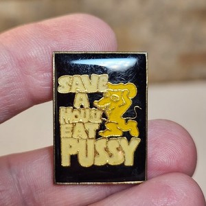 Vintage Save a Mouse Eat Pussy Enamel Pin Retro Adult Humor Novelty Gold Tone