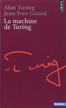 La machine de Turing von Alan Turing, Jean-Yves Girard | Buch | Zustand sehr gut