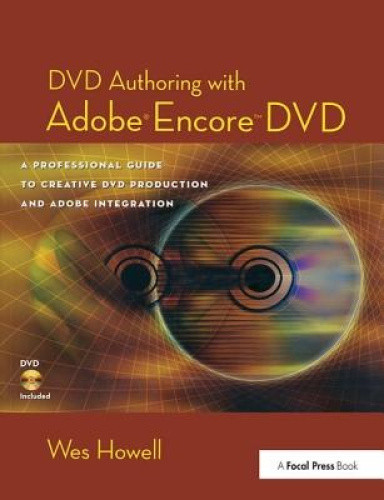 DVD Authoring mit Adobe Encore DVD: Eine professionelle Anleitung für kreative DVDs - Bild 1 von 2