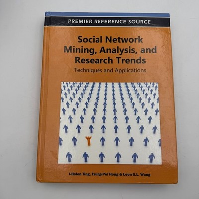 Social Network Mining, Analysis and Research Trends : Techniques and Application