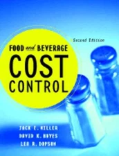 Food and Beverage Cost Control by Jack E Miller: Used