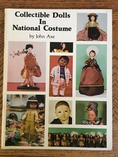 Collectible Dolls in National Costume John Axe 1977 Hobby House Illustrated