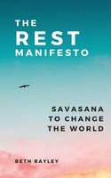 Beth Bayley | The Rest Manifesto | Taschenbuch | Englisch (2020)