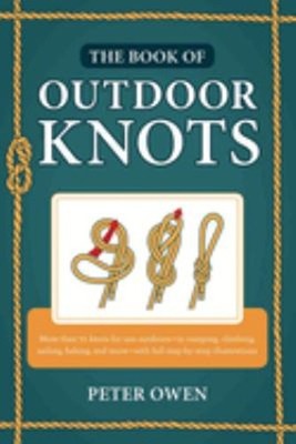 The Book of Outdoor Knots Paperback Peter Owen