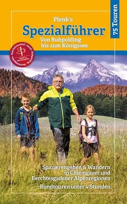 Plenk´s Spezialführer - Von Ruhpolding bis zum Königssee | Elke Kropp | Deutsch