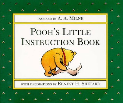 Pooh's Little Instruction Book - Hardcover By Milne, A. A. - GOOD