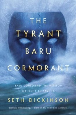 The Tyrant Baru Cormorant Hardcover Seth Dickinson
