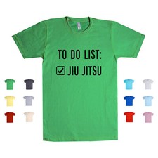 To Do List Jiu Jitsu martial arts training funny t-shirt humor Unisex T Shirt