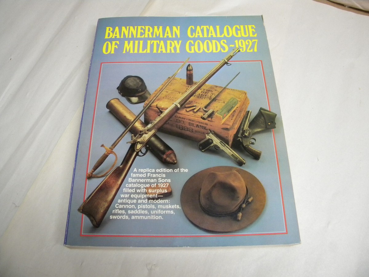 Bannerman Catalogue of Military Goods 1927 Replica Francis