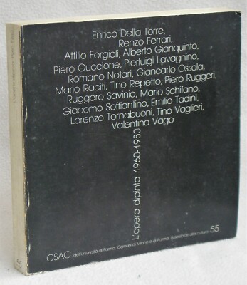 SCHIFANO, RUGGERI, TADINI, FERRARI, SAVINIO, VAGO - L OPERA PINTTA 1960-1980