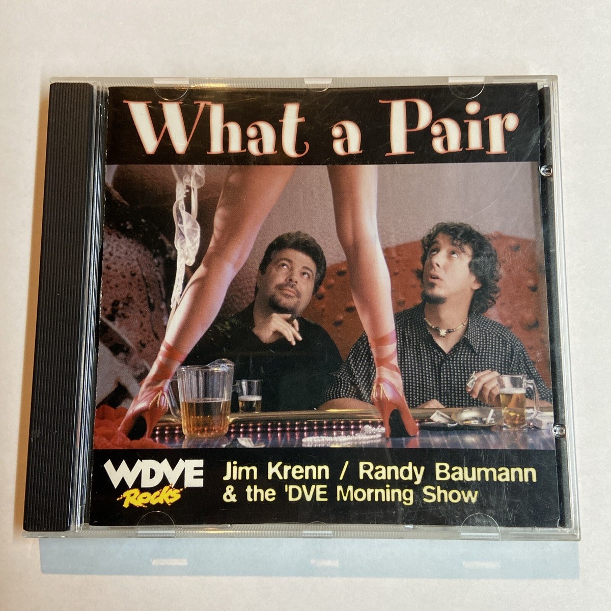 Jim Krenn & Randy Baumann - What A Pair CD - DVE Morning Show CD