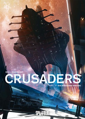 Crusaders. Band 1 | Christophe Bec | 2021 | deutsch
