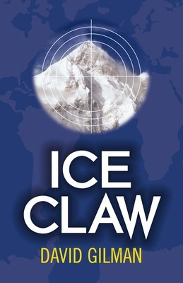 Ice Claw: Danger Zone Africa by David Gilman