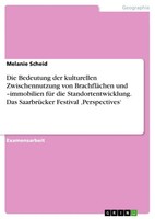 Melanie Scheid | Die Bedeutung Der Kulturellen Zwischennutzung Von...