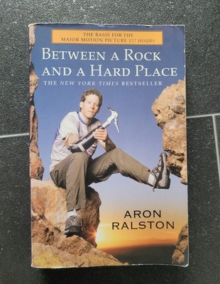 Buch: Between a rock and a hard place (Aron Ralston) | 127 Hours | Klettern