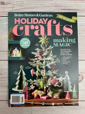 Better Homes & Gardens Holiday Crafts December 2025 Magazine making magic
