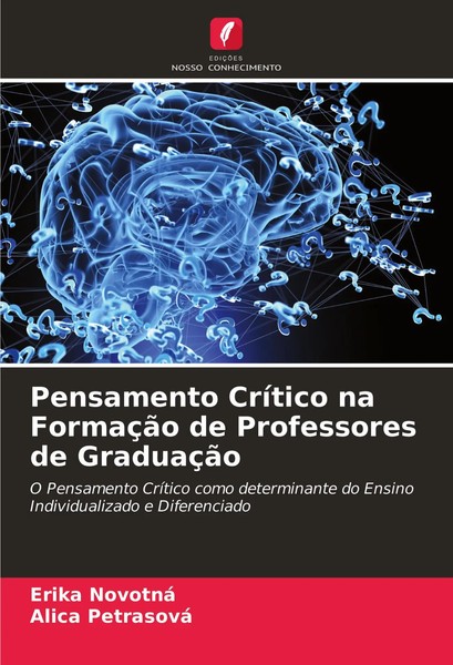 Erika Novotná (U. A.) | Pensamento CríTico Na FormaçãO De Professores De...-image