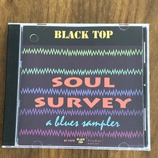 Soul Survey: A Blues Sampler by Various Artists (CD, Jan-2003, Black Top) *
