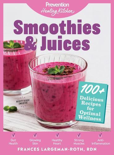 Thumbnail - Frances Largeman- Smoothies & Juices: Prevention Healing Kit