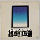 McCOY TYNER: Echoes of a Friend US Milestone Jazz Vinyl LP ’74