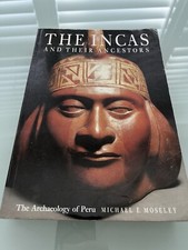Inkas und ihre Vorfahren: Die Archäologie Pe...