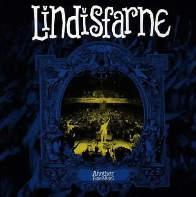 Lindisfarne - Another Fine Mess