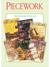 PieceWork Magazine 1995 Collection CD - 6 Issues