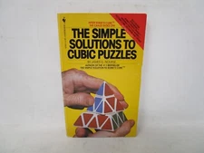 The Simple Solutions to Cubic Puzzles by James  G. Nourse