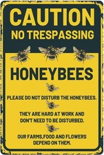 Bee Caution No Trespassing Honeybees At Work 12x8 Bee Supplies Tin Metal Signs